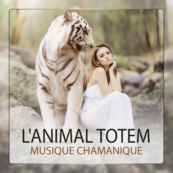 L'animal totem - Musique chamanique, Voyage pour rencontrer votre animal de pouvoir, Tambours chamaniques pour transe profonde