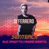 Andre Sarate & Capu - Sentença (feat. Di Ferrero)