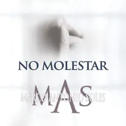 No Molestar - Single - Marco Antonio Solis