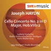 Haydn: Cello Concerto No. 2 in D Major, Hob. VIIb:2 - EP