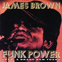 James Brown - Super Bad (feat. The Original J.B.s)