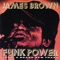 Super Bad (feat. The Original J.B.s) - James Brown lyrics