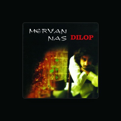 Listen to Mervan Nas, watch music videos, read bio, see tour dates & more!