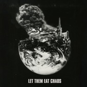 Let Them Eat Chaos artwork