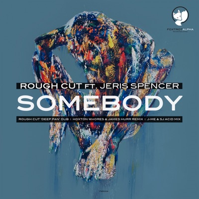 Somebody (feat. Jeris Spencer) - Single