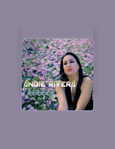 Angie Rivera을(를) 듣고, 뮤직 비디오를 보고, 약력을 읽고, 투어 일정 등을 확인하세요!