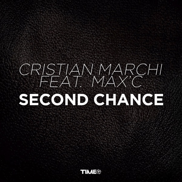 Second Chance (feat. Max'C) - Single