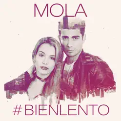 Bien Lento - Single - Mola Bien Lento - Single - Mola