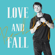 LOVE AND FALL - BOBBY