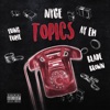 Topics (feat. Blade Brown, Yung Fume & Ay Em) - Single