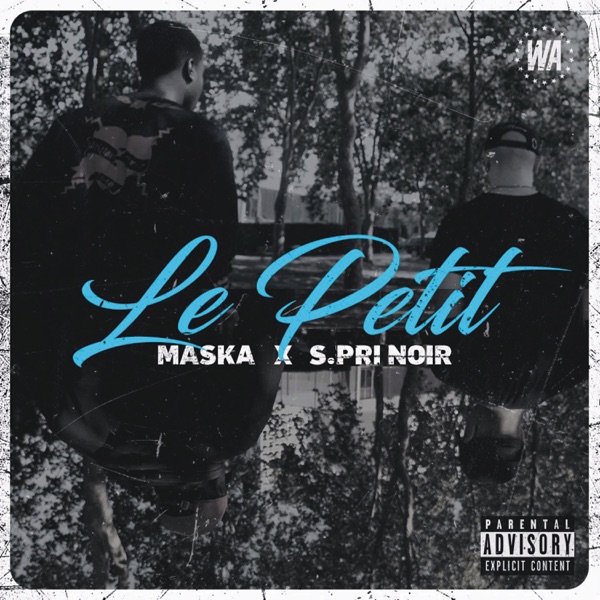 Le petit (feat. S.Pri Noir) - Single - Maska