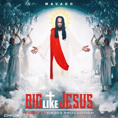 Big Like Jesus - Single - Mavado