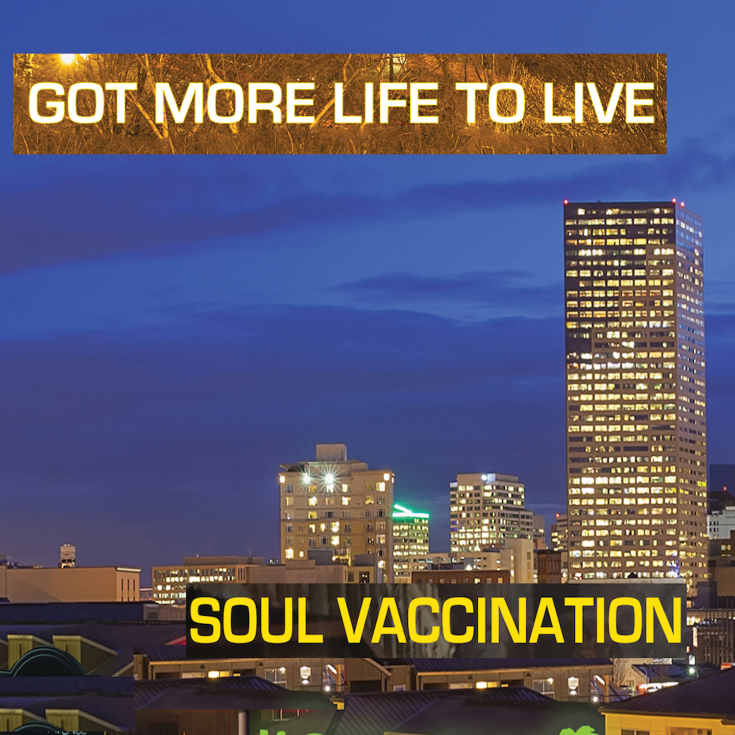 Got More Life to Live - Single