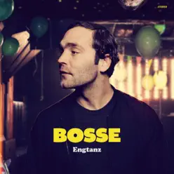 Engtanz (Deluxe) - Bosse