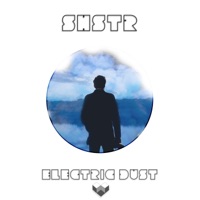 Electric Dust - Single - SHSTR