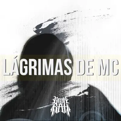 Lágrimas de Mc - Single - Gran Rah