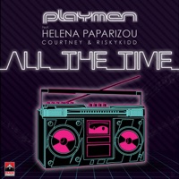 All the Time (feat. Helena Paparizou, Courtney Parker & Riskykidd)