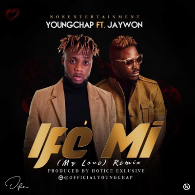 Ife Mi (feat. Jaywon) [Remix] - Single