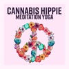 Cannabis Hippie Meditation Yoga