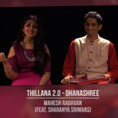 Thillana 2.0 - Dhanashree (feat. Sharanya Srinivas) artwork
