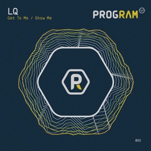 Get to Me / Show Me - Single