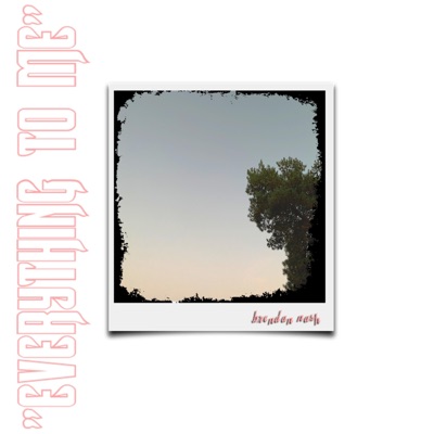Everything to Me - Single