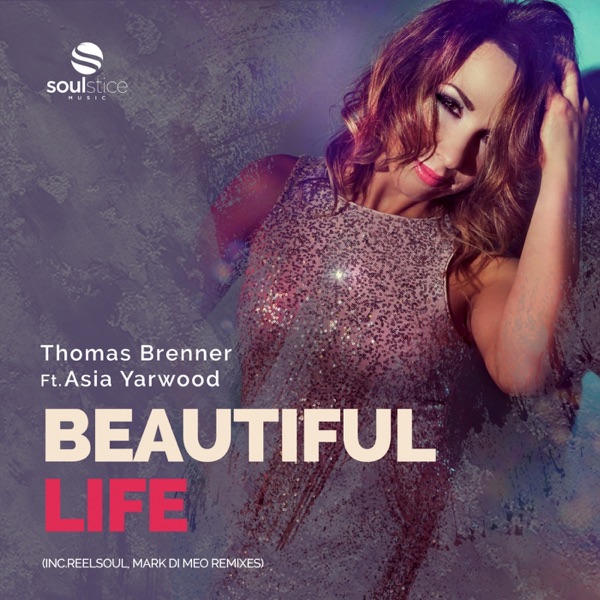 Beautiful Life (feat. Asia Yarwood)
