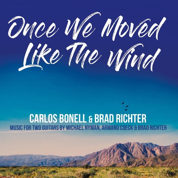 Once We Moved Like the Wind