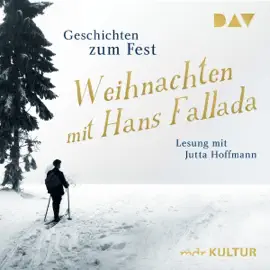 Weihnachten mit Hans Fallada: Geschichten zum Fest