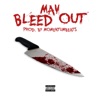 Bleed Out - Single