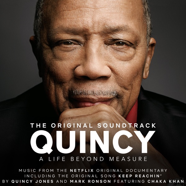 Keep Reachin' (feat. Chaka Khan) - Single - Quincy Jones & Mark Ronson