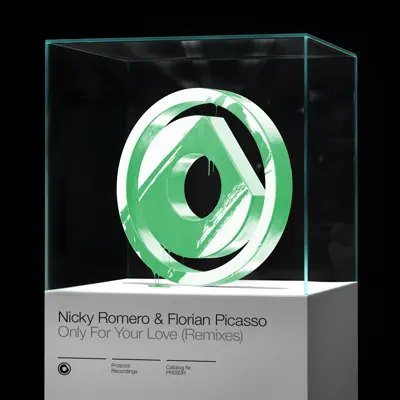 Only for Your Love (Extended Remixes) - EP - Nicky Romero