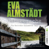 Ostseerache - Pia Korittkis dreizehnter Fall - Kommissarin Pia Korittki 13 (Gekürzt) - Eva Almstädt