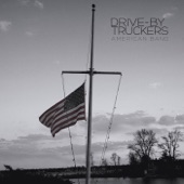 Drive-By Truckers - What It Means