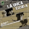 La Única Escuela ([feat. Toro M.B. & Soru Black One) - Single