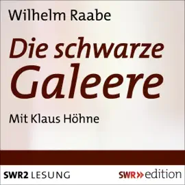 Die schwarze Galeere