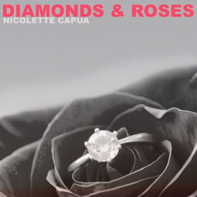 Diamonds & Roses - Single