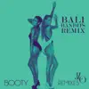 Stream & download Booty (Bali Bandits Remix) [feat. Iggy Azalea] - Single