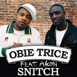 Snitch (feat. Akon) - Single - Obie Trice