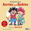 Karius und Baktus - Thorbjoern Egner