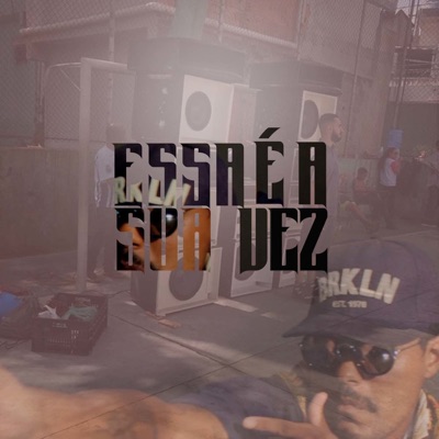 Essa É a Sua Vez (feat. Diogo DG, Mc Emerson, Mano R, Nanji, Ohdu & Kaya Man) - Single