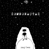Somnonautas - Single - Raylen