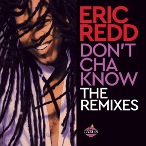 Don't Cha Know (The Remixes) - EP
