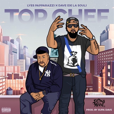 Top Chef (feat. De La Soul (Dave) - Single
