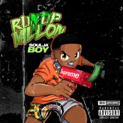 Run Up a Million - Single - Soulja Boy Tell Em Run Up a Million - Single - Soulja Boy Tell Em