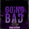 Going Bad - Zona Jetson lyrics
