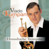 Himmlische Trompete - Vlado Kumpan