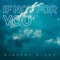 BRENTON BROWN - IF NOT FOR YOU