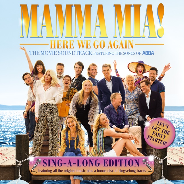 Mamma Mia! Here We Go Again (Original Motion Picture Soundtrack / Singalong Version) Album Cover