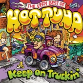 Hot Tuna - Keep On Truckin'